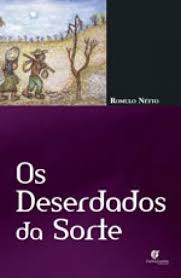 Os Deserdados da Sorte