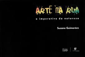 Arte na Rua - O Imperativo da Natureza