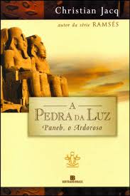 A Pedra da Luz Vol. 3 - Paneb, o Ardoroso