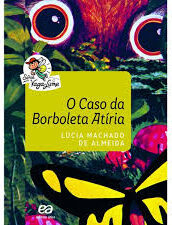 Série Vaga Lume - O Caso da Borboleta Atíria 23ª