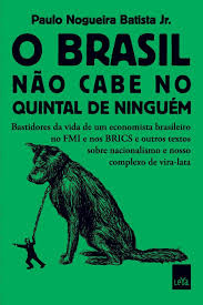 O Brasil Não Cabe no Quintal de Ninguém