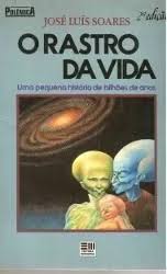 O Rastro da Vida - Uma Pequena História de Bilhões Ano