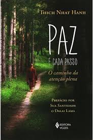 Paz é Cada Passo - O Caminho da Atenção Plena