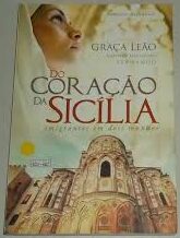 Do Coração da Sicília - Imigrante em Dois Mundos