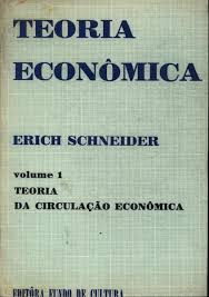 Teoria Econômica Vol. 1 - Teoria da Circulação Econômica