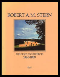 Robert A M Stern 1965-1980 Buildings And Projects