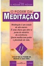 O Poder da Meditação