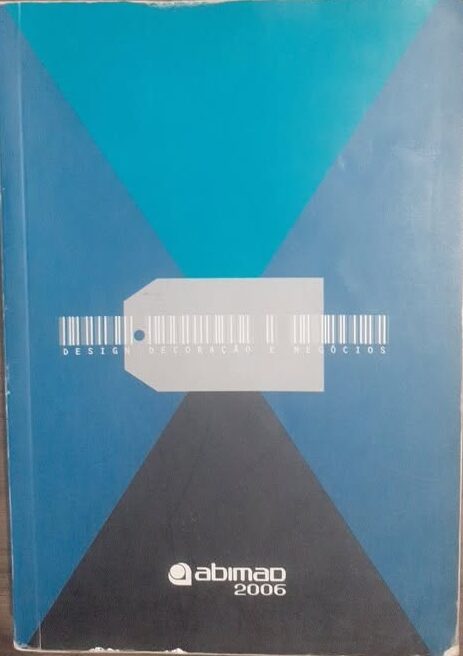 Design Decoração e Negócios Abimad 2006