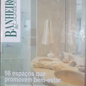 Banheiros e Lavabos Edição de Luxo Ano 1 Nº 1