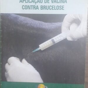 Aplicação de Vacina Contra Brucelose