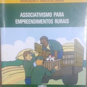 Associativismo para Empreendimentos Rurais - Série Senar AR/MT 13