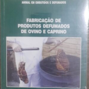 Fabricação de Produtos Defumados de Ovino e Caprino - Coleção Senar 97