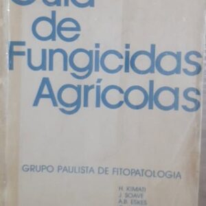 Guia de Fungicidas Agrícolas - Grupo Paulista de Fitopatologia