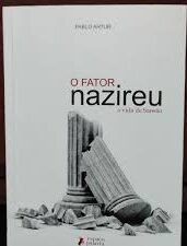 O Fator Nazireu a Vida de Sansão