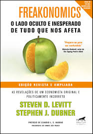 Freakonomics - O Lado Oculto e Inesperado de Tudo que nos afeta