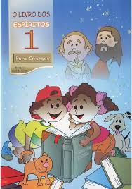 O Livro dos Espíritos Vol. 1 - Para Crianças