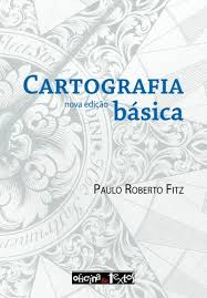 Cartografia Básica (Nova Edição)