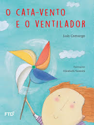 O Cata-vento e o Ventilador