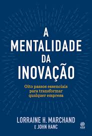 A Mentalidade da Inovação