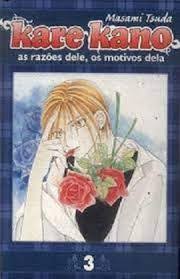 Kare Kano 03 - As Razões Dele Os Motivos Dela