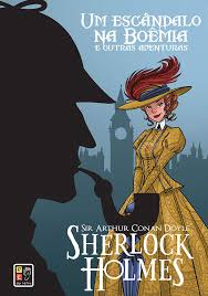 Sherlock Holmes - Um Escândalo na Boemia e Outras Aventuras (Capa dura)