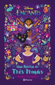 Disney Encanto - Uma História de Três Irmãs