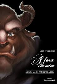 A Fera em Mim - A História do Príncipe da Bela