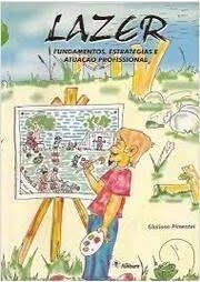 Lazer - Fundamentos Estratégias e Atuação Profissional