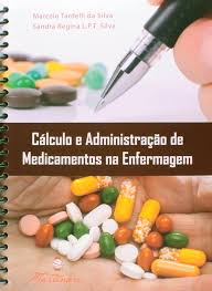 Cálculo e Administração de Medicamentos na Enfermagem