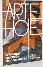 Arte Hoje o Processo em Goiás por Dentro