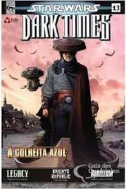 Star Wars Dark Times 13 - A Colheita Azul