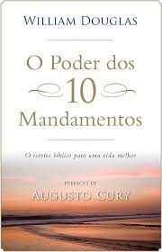 O Poder dos 10 Mandamentos