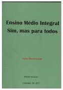 Ensino Médio Integral Sim Mas para Todos