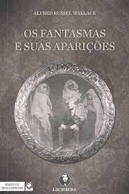 Os Fantasmas e Suas Aparições