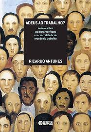 Adeus Ao Trabalho - Ensaio Sobre As Metamorfoses