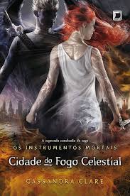 Os Instrumentos Mortais Vol. 6 - Cidade do Fogo Celestial