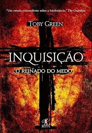 Inquisição - O Reinado do Medo