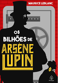 Arsene Lupin - Os Bilhões de Arsene Lupin