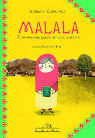 Malala - A Menina Que Queria Ir para a Escola