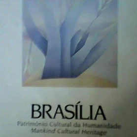 Brasília Patrimônio Cultural da Humanidade