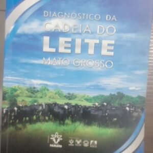Diagnóstico da Cadeia do Leite Mato Grosso