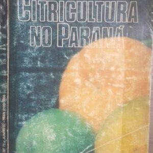A Citricultura no Paraná Circular N 72 Junho 1992