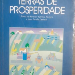 O Livro das Parcerias Terras de Prosperidade - Reforma Agrária