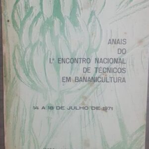 Anais do I Encontro Nacional de Técnicos em Bananicultura