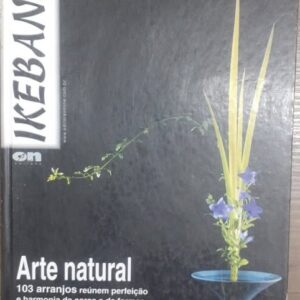 Ikebana Luxo Ano 01 N 1 - Arte Natural