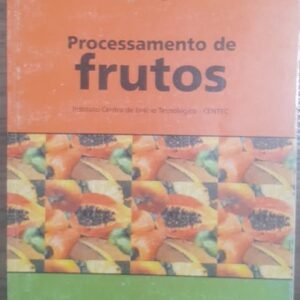 Processamento de Frutos - Cadernos Tecnológicos