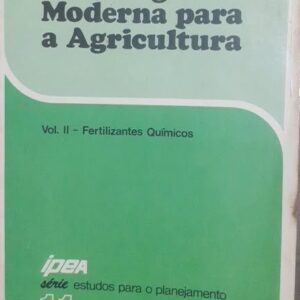 Tecnologia Moderna para Agricultura Vol. 2 - Fertilizantes Químicos