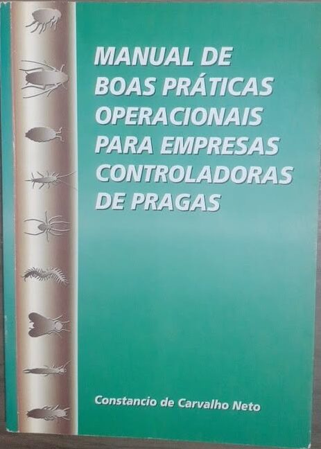 Manual de Boas Práticas Operacionais para Empresas Controladoras de Pragas