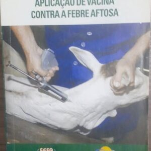 Aplicação de Vacina Contra a Febre Aftosa