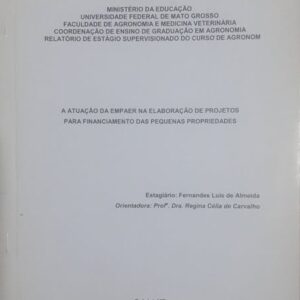 A Atuação da EMPAER na Elaboração de Projetos para Financiamento das Pequenas Propriedades